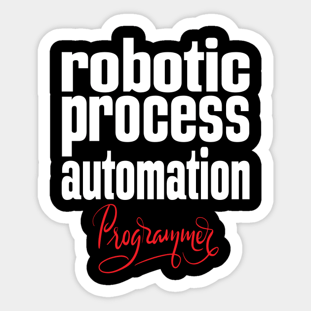 Robotic Process Automation Programmer  Business Process Automation Technology Sticker by ProjectX23Red